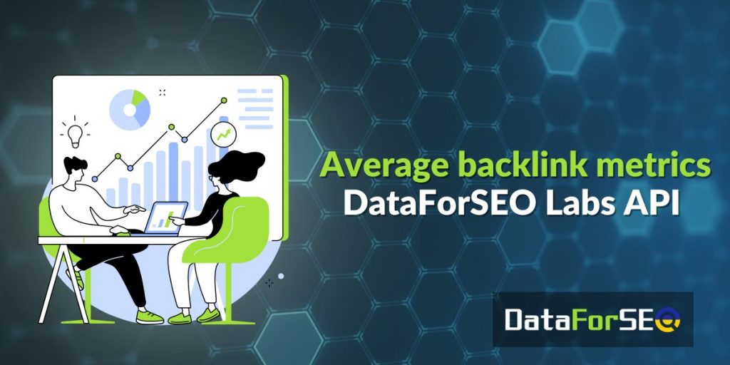 Average backlink metrics in DataForSEO Labs API